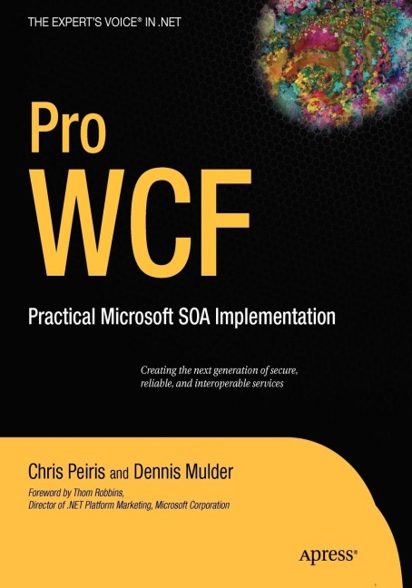 Pro WCF: Practical Microsoft SOA Implementation
