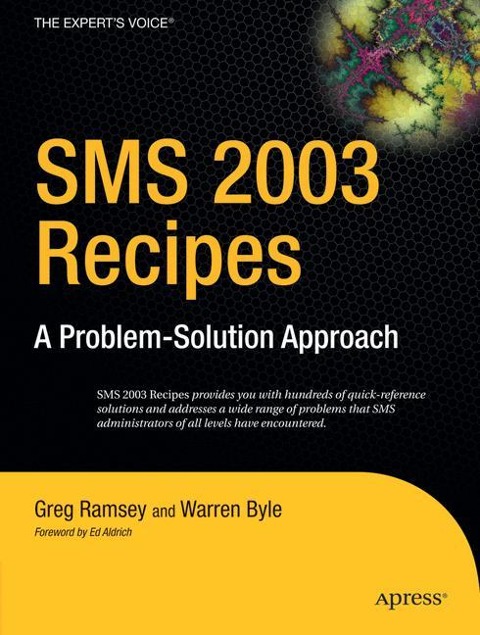 SMS 2003 Recipes: A Problem-Solution Approach