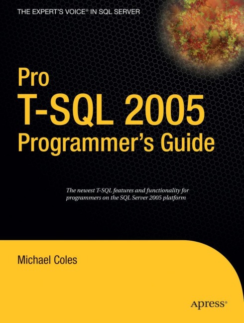 Pro T-SQL 2005 Programmers Guide