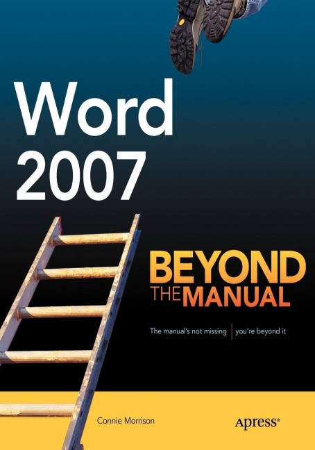 Word 2007: Beyond the Manual
