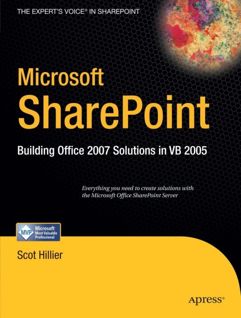 Microsoft SharePoint: Building Office 2007 Solutions in VB 2005