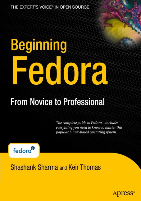 Beginning Fedora: From Novice to Professional