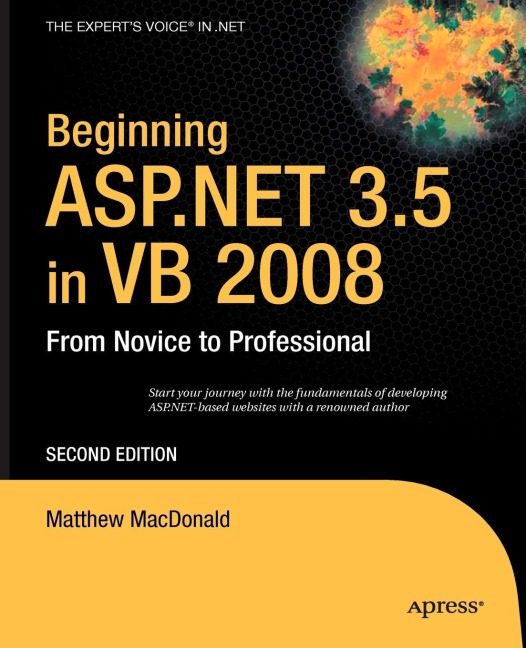 Beginning ASP.NET 3.5 in VB 2008: From Novice to Professional