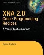 XNA 2.0 Game Programming Recipes: A Problem-Solution Approach