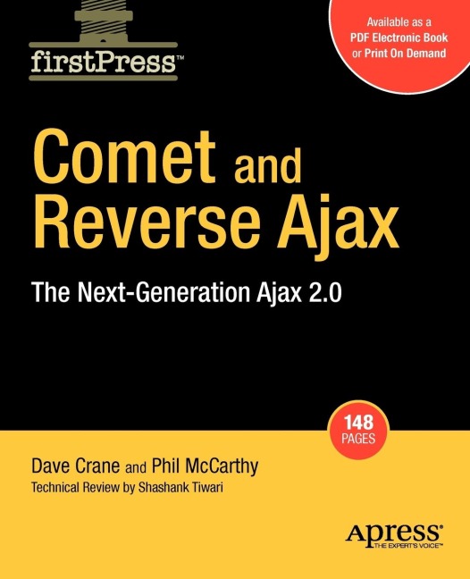 Comet and Reverse Ajax: The Next-Generation Ajax 2.0