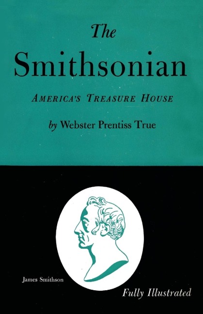 The Smithsonian: America's Treasure House