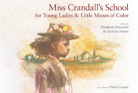 Miss Crandalls School for Young Ladies & Little Misses of Color
