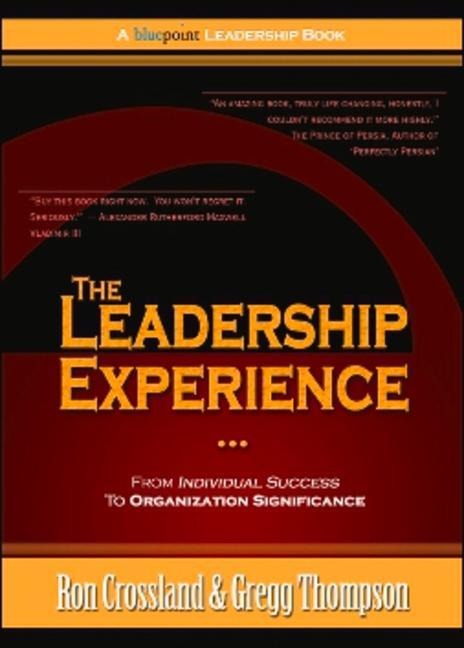 The Leadership Experience: From Individual Success to Organization Significance