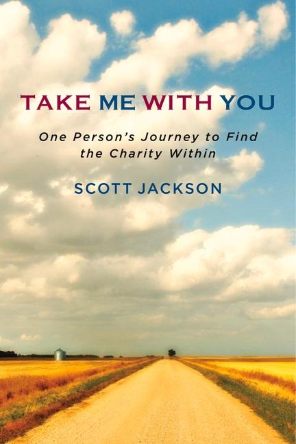 Take Me with You: My Story of Making a Global Impact