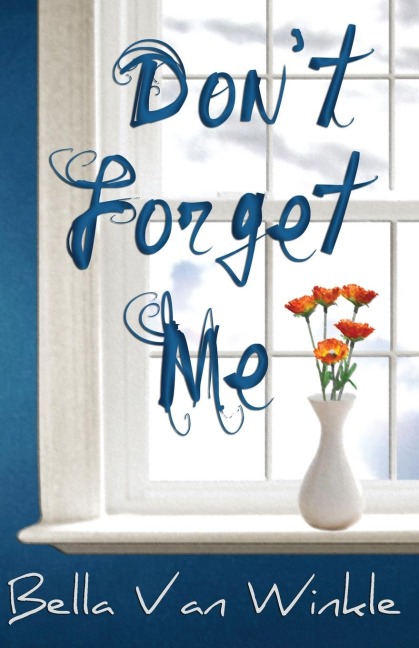 Dont Forget Me