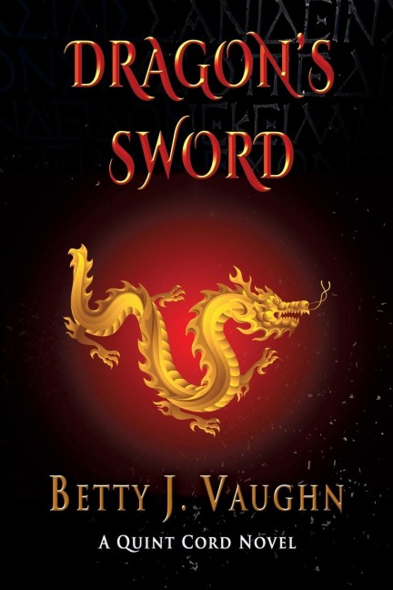 Dragons Sword: A Quint Cord Novel