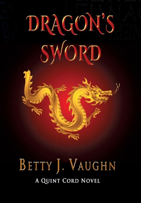 Dragons Sword: A Quint Cord Novel