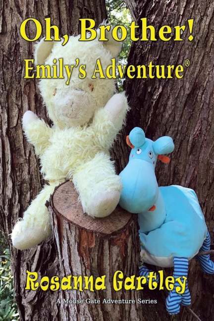 Oh, Brother!  (Emilys Adventure)