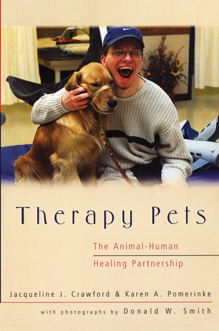 Therapy Pets: The Animal-Human Healing Partnership