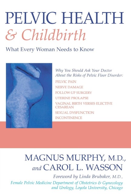 Pelvic Health & Childbirth: What Every Woman Needs to Know