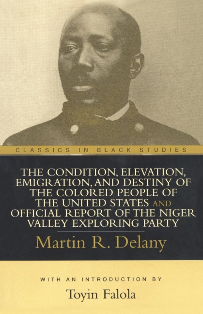 Condition, Elevation, Emigration, and Destiny of the Colored People of the United States