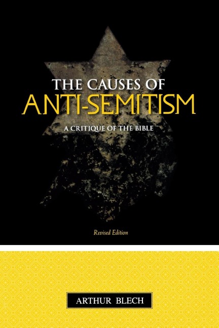 The Causes of Anti-semitism: A Critique of the Bible