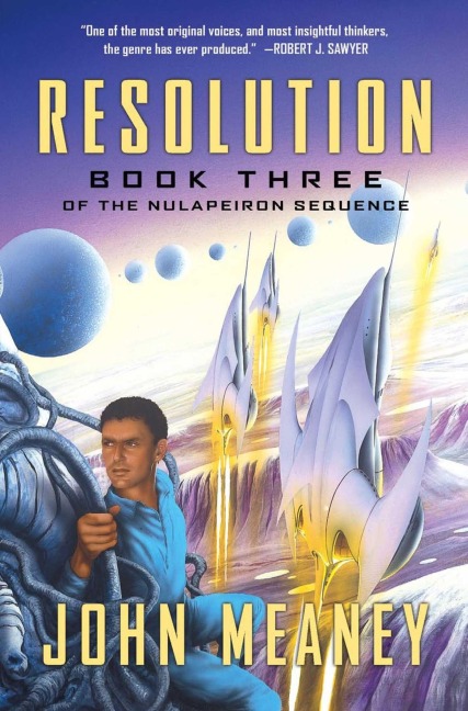 Resolution: Book III of the Nulapeiron Sequence