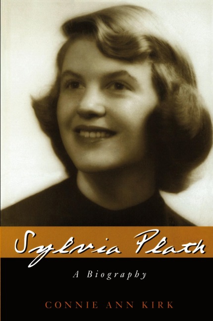 Sylvia Plath: A Biography