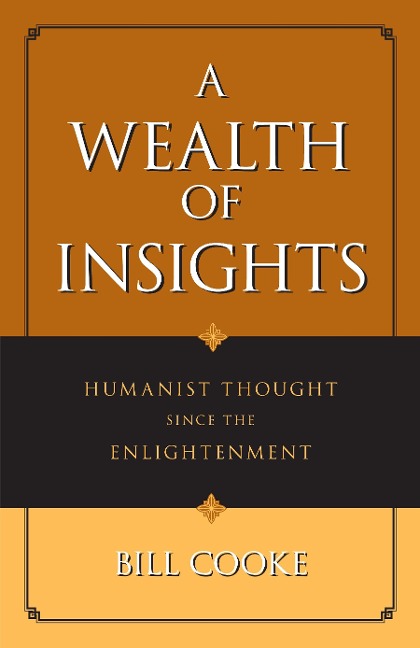 Wealth of Insights: Humanist Thought Since the Enlightenment