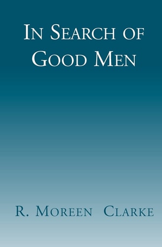In Search of Good Men