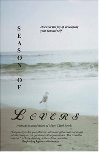 Season of Lovers Discover the Joy of Developing Your Sensual Self