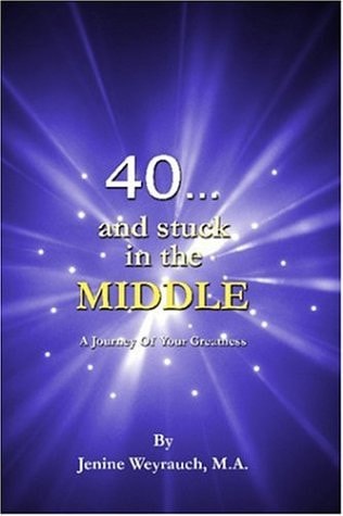 40... and Stuck in the Middle