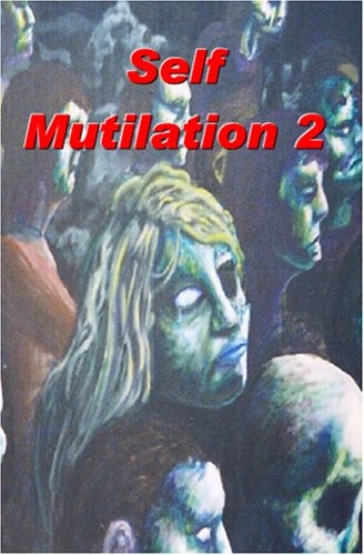Self Mutilation 2