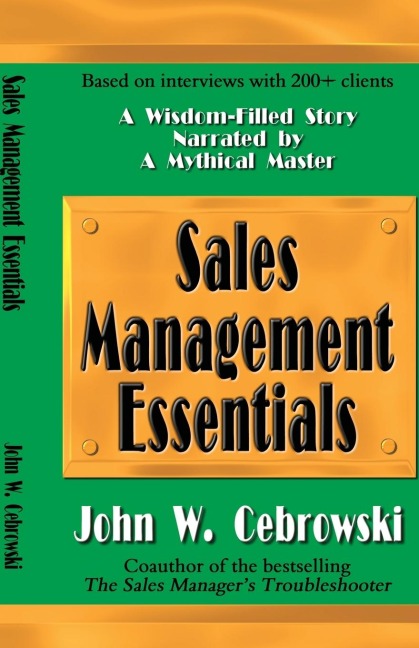 The Attack of the Mustard Seed: Ten Sales Management Essentials