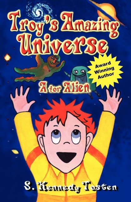TROYS AMAZING UNIVERSE: A for Aliens