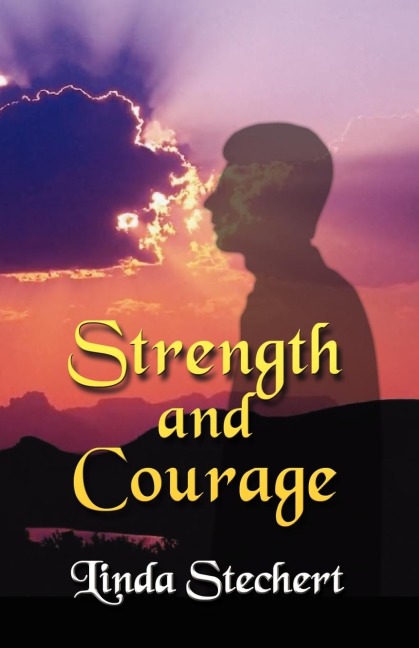 Strength and Courage