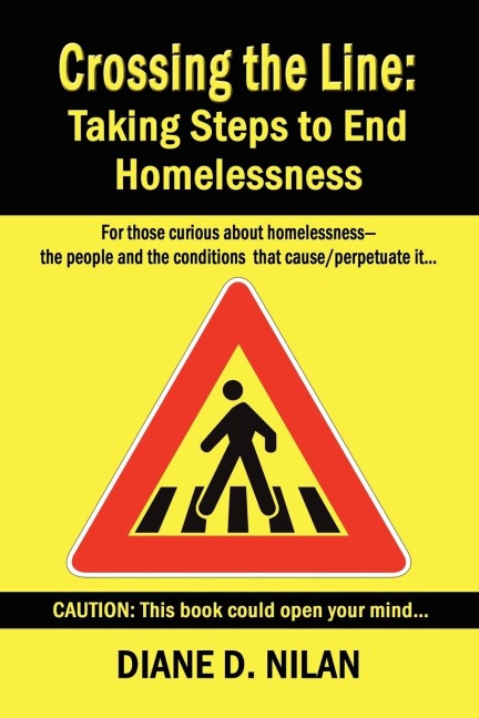 CROSSING THE LINE: Taking Steps to End Homelessness