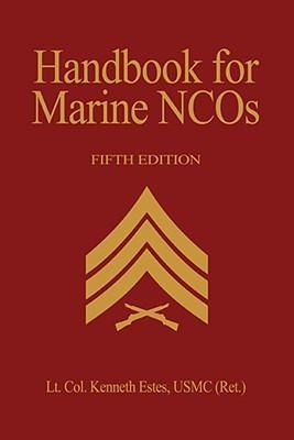 Handbook for Marine Ncos, 5th Edition