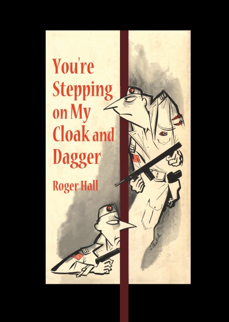 Youre Stepping on My Cloak and Dagger