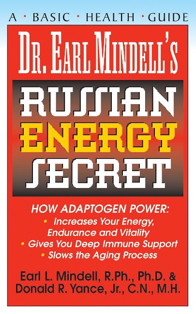 Dr. Earl Mindells Russian Energy Secret