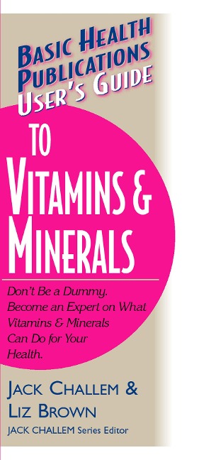 Users Guide to Vitamins & Minerals