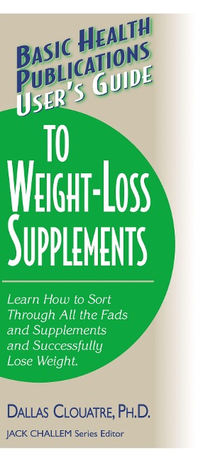 Users Guide to Weight-Loss Supplements