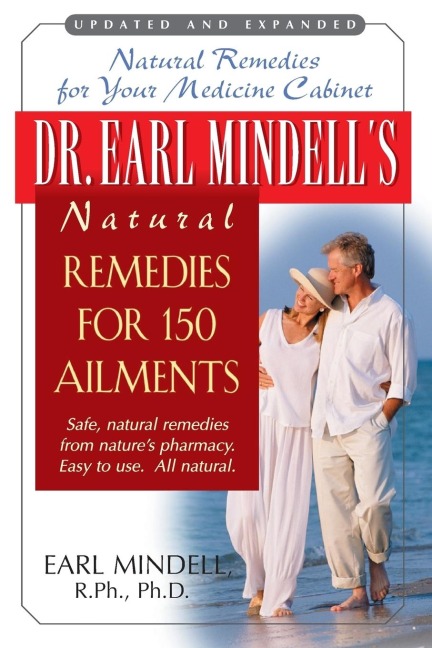 Dr. Earl Mindells Natural Remedies for 150 Ailments