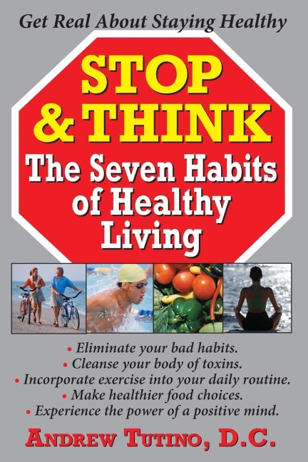 Stop & Think: The Seven Habits of Healthy Living