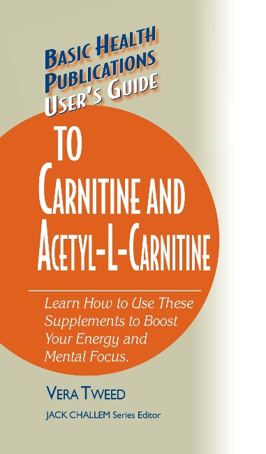 Users Guide to Carnitine and Acetyl-L-Carnitine