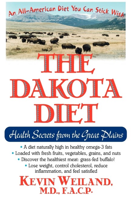 The Dakota Diet: Health Secrets from the Great Plains
