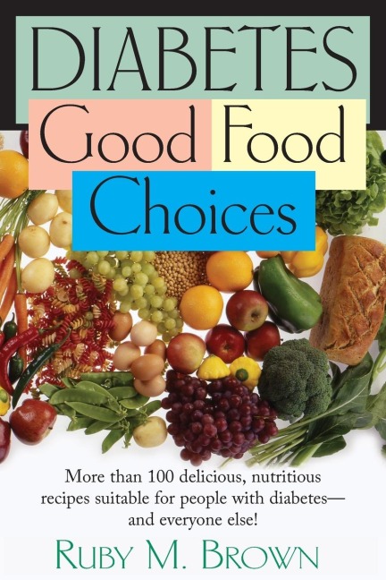Diabetes: Good Food Choices