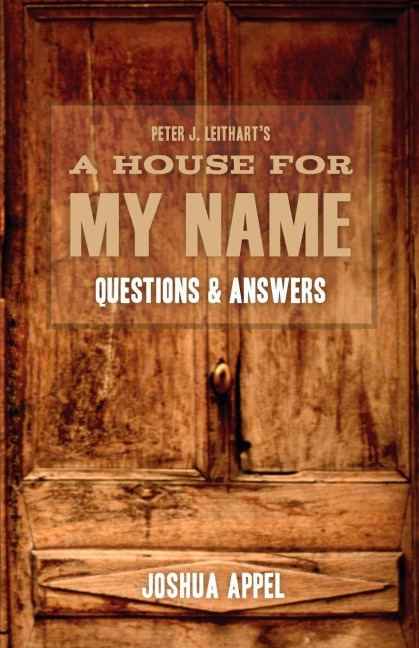 A House for My Name: Questions & Answers