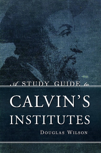A Study Guide to Calvins Institutes