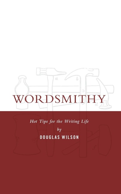 Wordsmithy: Hot Tips for the Writing Life