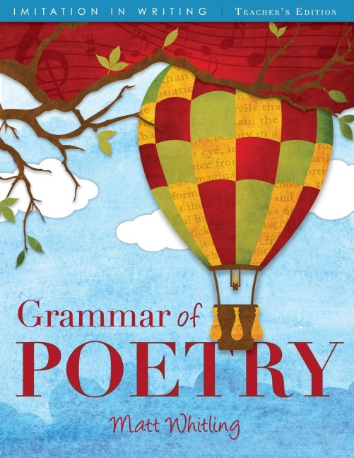 Grammar of Poetry: Teachers Edition
