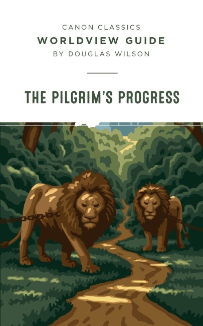 Worldview Guide for Pilgrims Progress