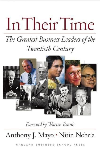 In Their Time: The Greatest Business Leaders of the Twentieth Century