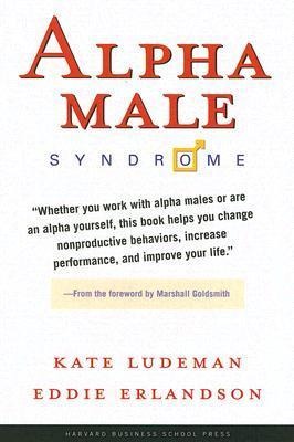 Alpha Male Syndrome