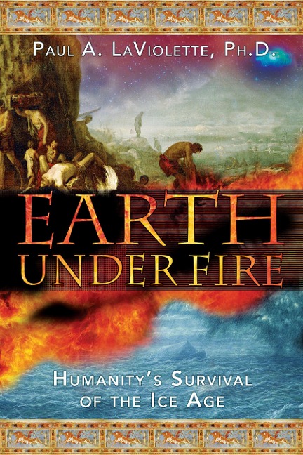 Earth Under Fire: Humanitys Survival of the Ice Age